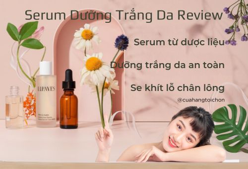 serum-duong-trang-da-review